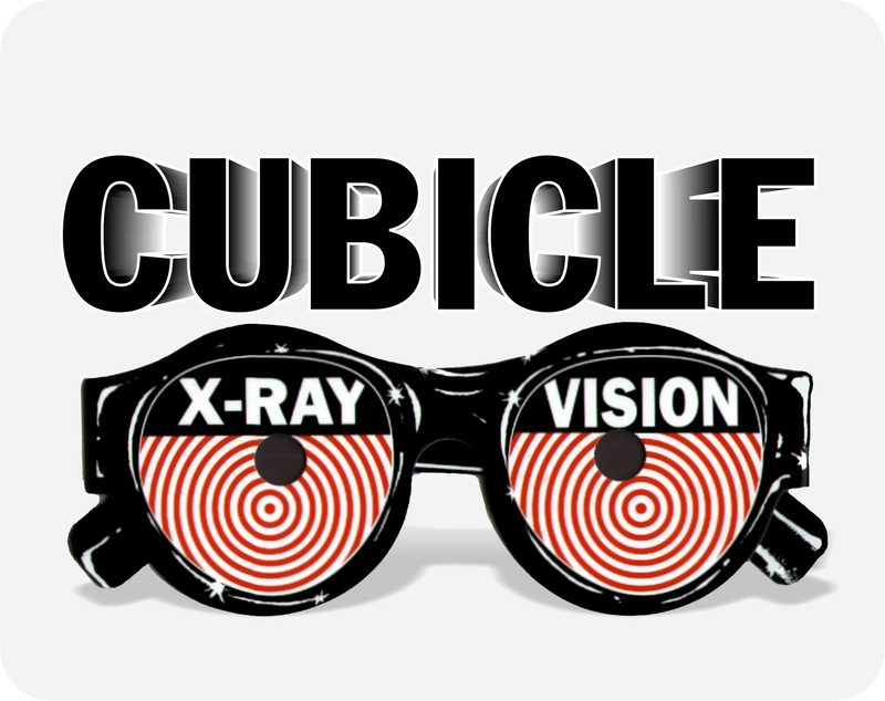 Cubicle X-Ray Vision